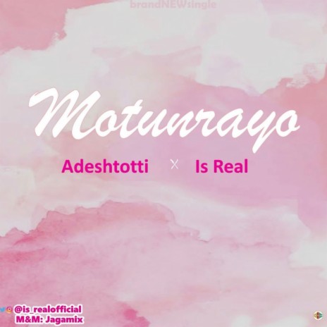 Motunrayo ft. Adeshtotti | Boomplay Music