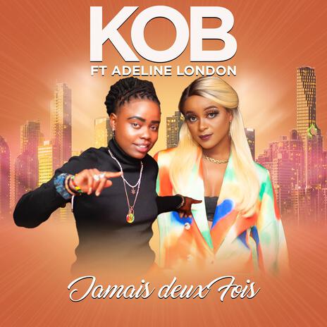 Jamais deux fois ft. Adeline London | Boomplay Music