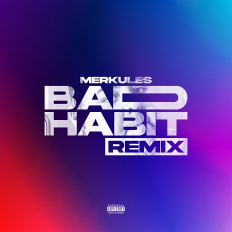 Bad Habit Freestyle (Remix) | Boomplay Music