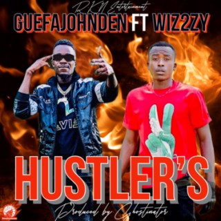 Guefa John Den ft Wiz2zy-hustler’s