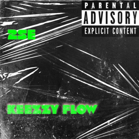 Keezzy Flow | Boomplay Music