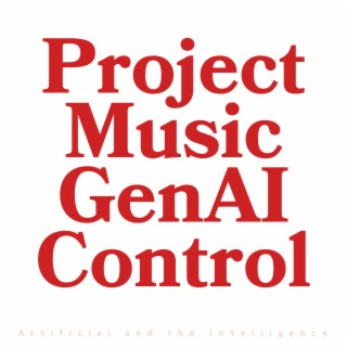 Project Music GenAI Control