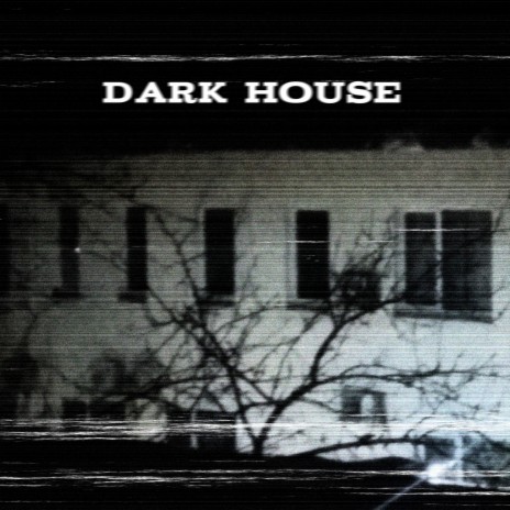 Dark House | Boomplay Music