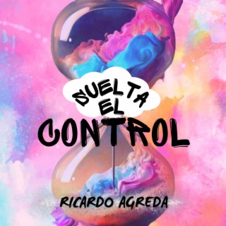 Suelta El Control