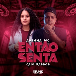 Então Senta