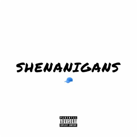 Shenanigans ft. APHÉ | Boomplay Music