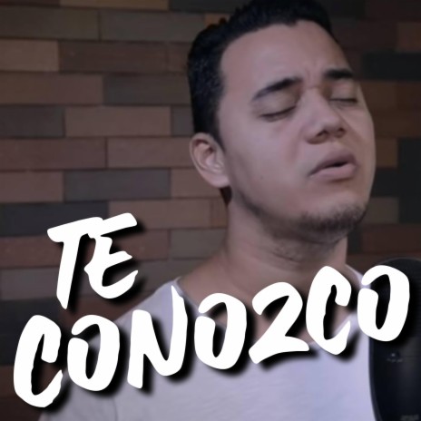 Te conozco | Boomplay Music