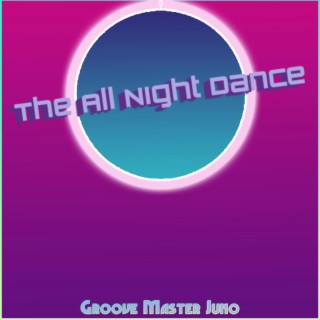 The All Night Dance