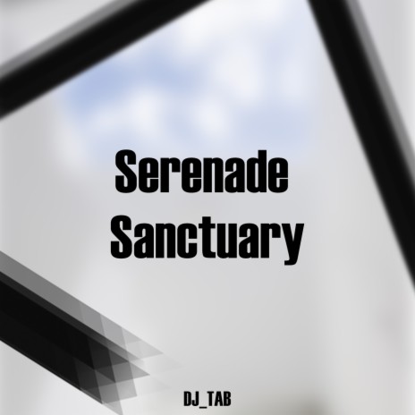 SERENADE SANCTUARY | Boomplay Music