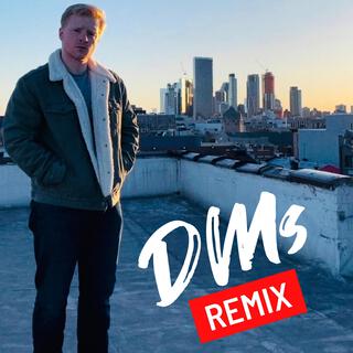 DMs (Remix)