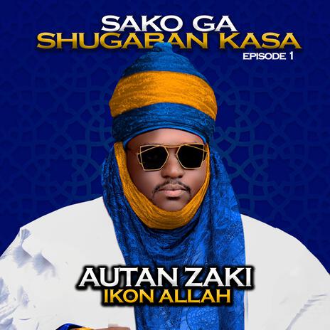 Sako Ga Shugaban Kassa Episode. 1 | Boomplay Music