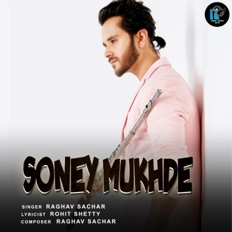 Soney Mukhde | Boomplay Music