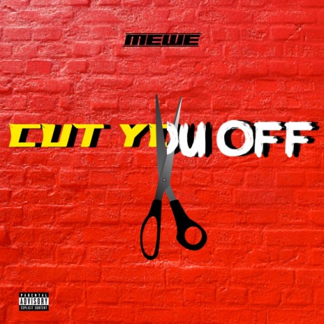 CUT YOU OFF | Boomplay Music