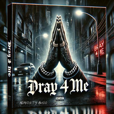 Pray 4 Me | Boomplay Music