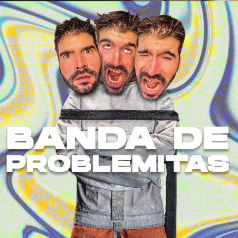BANDA DE PROBLEMITAS | Boomplay Music