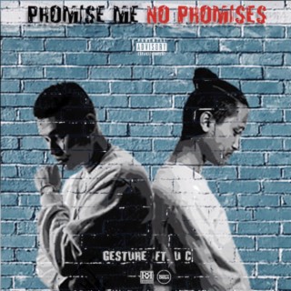 Promise Me No Promises