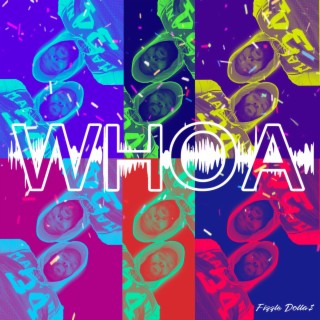 WHOA lyrics | Boomplay Music