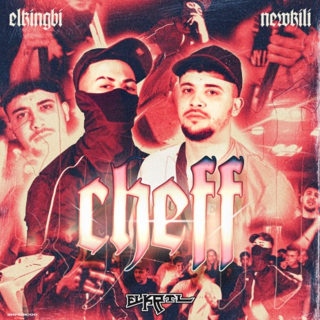 Cheff ft. elkingbi & Newkili | Boomplay Music
