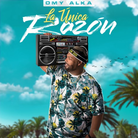 La Única Razón | Boomplay Music