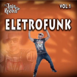 Eletrofunk Vol. 1