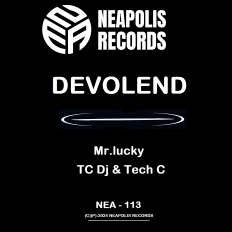 Devolend (Mr.lucky & Tech C Remix)