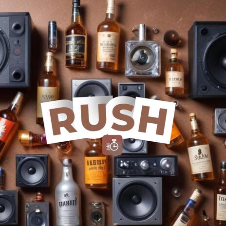 RUSH | Boomplay Music