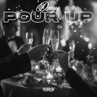 Pour Up (Slowed Down) lyrics | Boomplay Music