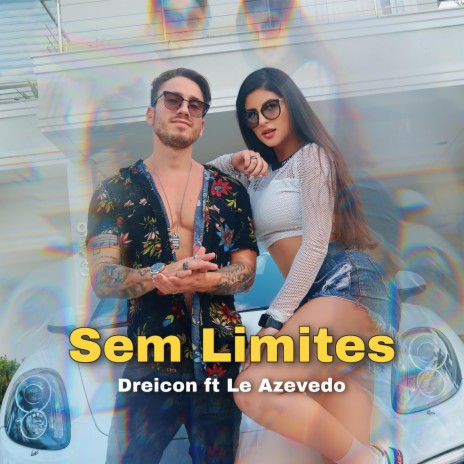 Sem Limites (feat. Le Azevedo) | Boomplay Music