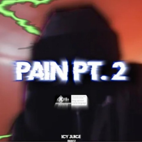 Pain, Pt. 2 ft. Krispy | Boomplay Music