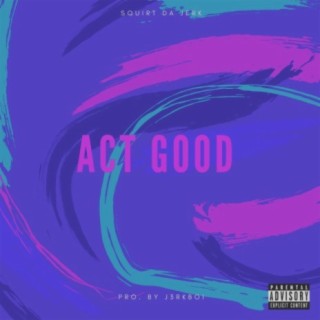 Act Good