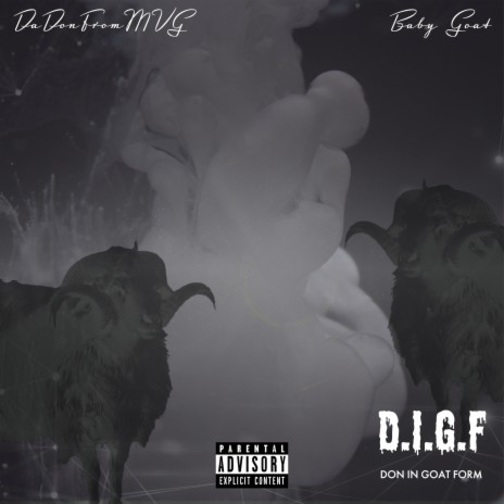 D.I.G.F ft. Baby Goat | Boomplay Music