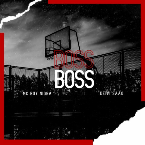 Boss ft. MC BOY NIGGA | Boomplay Music