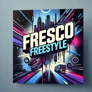 Fresco freestyle