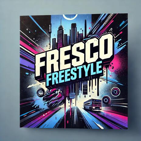 Fresco freestyle | Boomplay Music