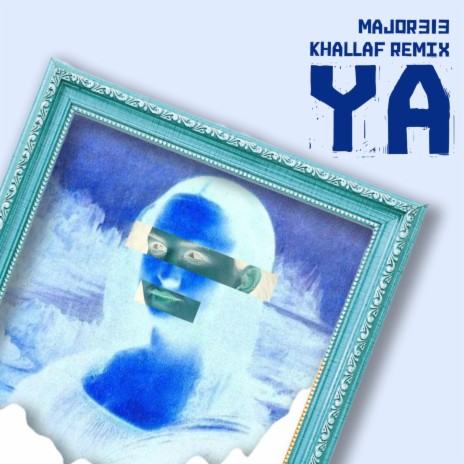 YA (Khallaf Remix) ft. Major313