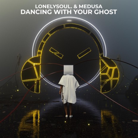 Dancing With Your Ghost ft. Medusa | Boomplay Music