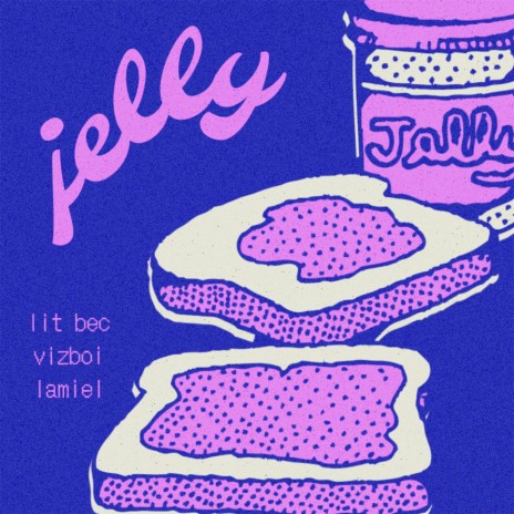 jelly ft. LaMiel & Vizboi | Boomplay Music