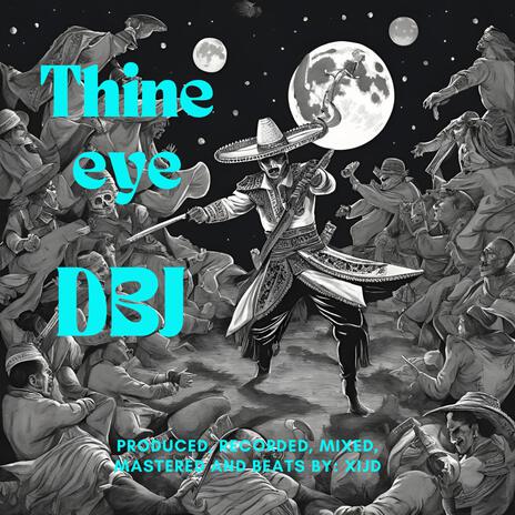 Thine eye | Boomplay Music