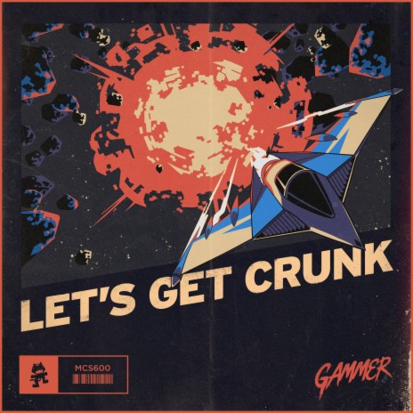 Let's Get Crunk | Boomplay Music