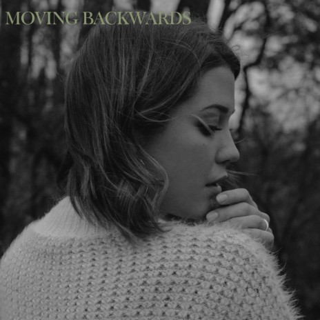 Moving Backwards | Boomplay Music