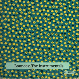 bounces (instrumentals) (instrumental)