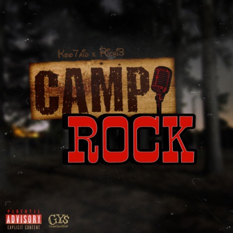 Camp Rockk ft. Gy$ Richi3 | Boomplay Music