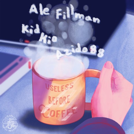 Useless Before Coffee ft. Kid Kio