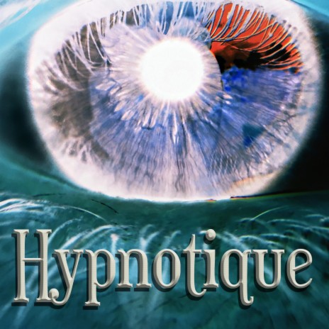 Hypnotique | Boomplay Music