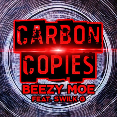 Carbon Copies ft. Swilk G | Boomplay Music