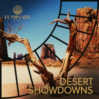 Desert Showdowns