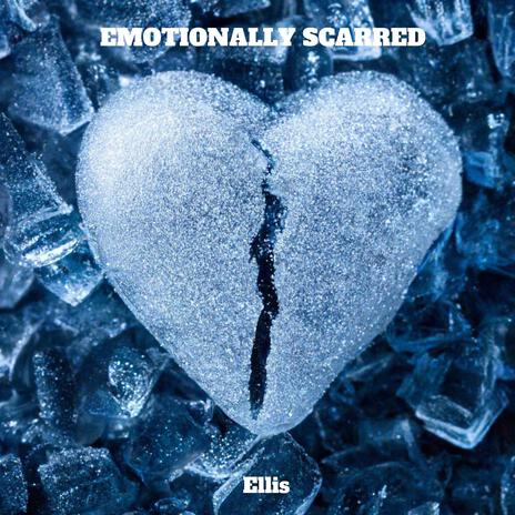 Emotionally Scarred | Boomplay Music