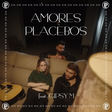 Amores Placebos ft. Gipsy M | Boomplay Music