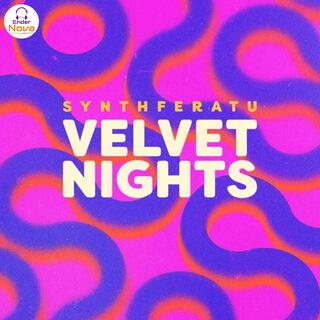 VELVET NIGHTS