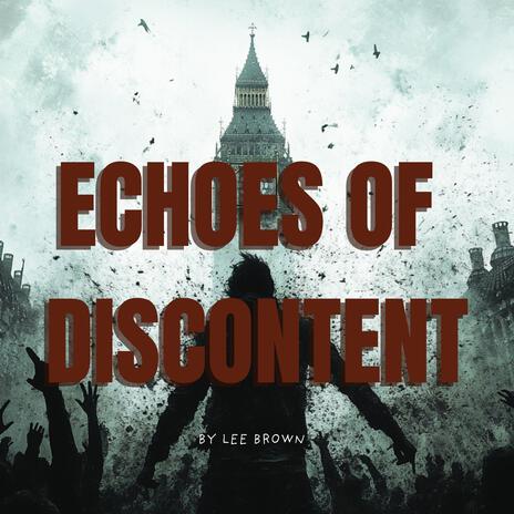 Echoes of Discontent | Boomplay Music